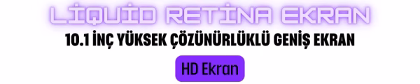 LİQUİD RETİNA EKRAN (600 x 120 piksel)